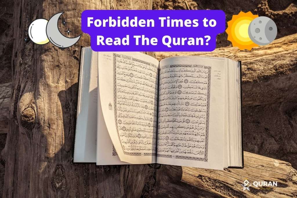 Mushaf and moon and night to show the forbidden times to read the quran