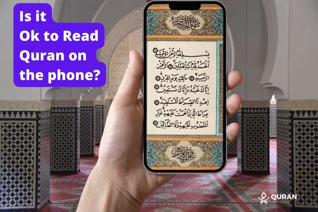 is it ok to read quran on phone