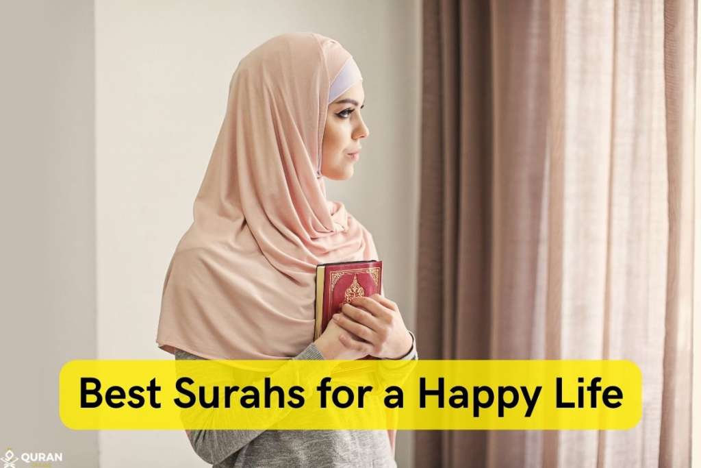 best surah for a happy life 